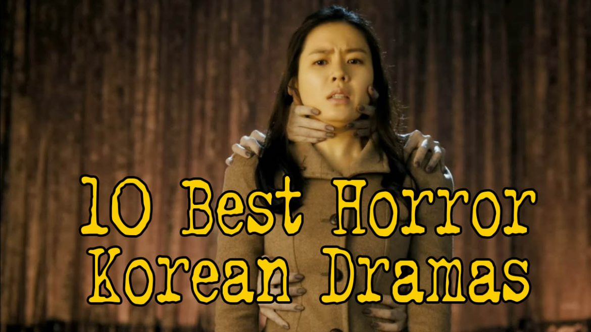 10 BEST Horror Korean Drama Series