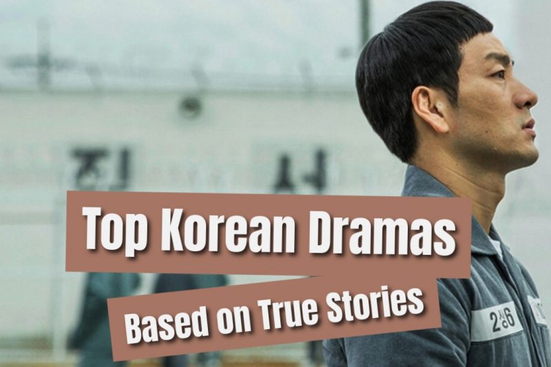 Top 10 K-Dramas Based on True Stories
